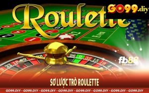Sơ lược trò Roulette